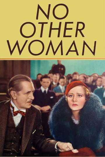 No Other Woman 1933 Movie Moviefone