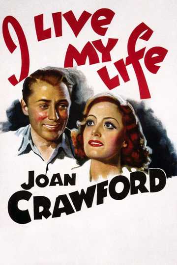 I Live My Life Poster