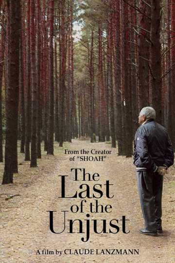 The Last of the Unjust Poster