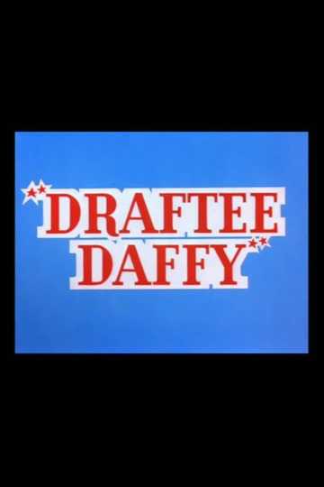 Draftee Daffy Poster