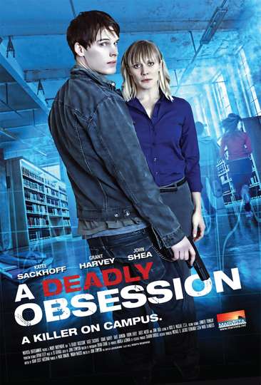 A Deadly Obsession Movie Moviefone