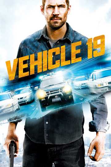 Vehicle 19 Poster