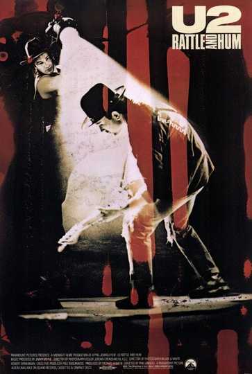U2: Rattle and Hum Poster