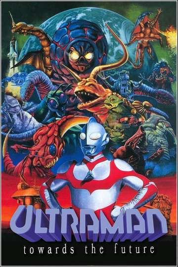 Ultraman: Towards the Future Poster
