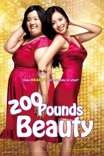 200 Pounds Beauty Poster