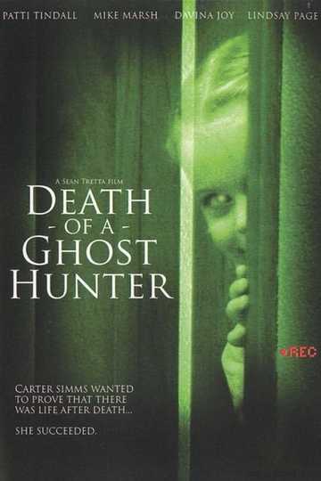 Death of a Ghost Hunter Poster