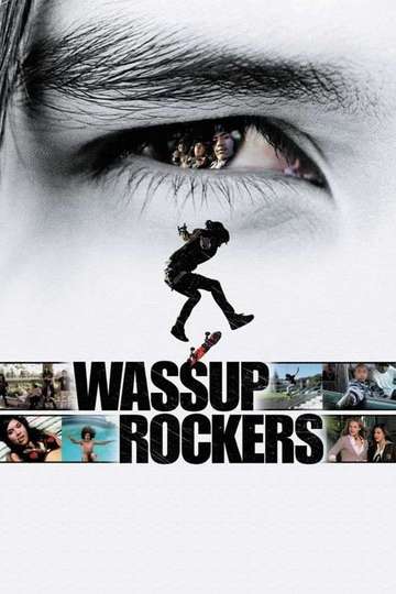 Wassup Rockers Poster