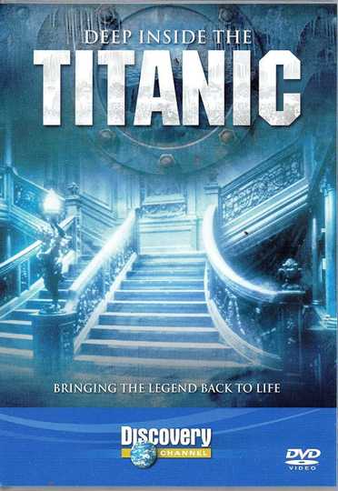 Deep Inside The Titanic (1999) - Movie | Moviefone