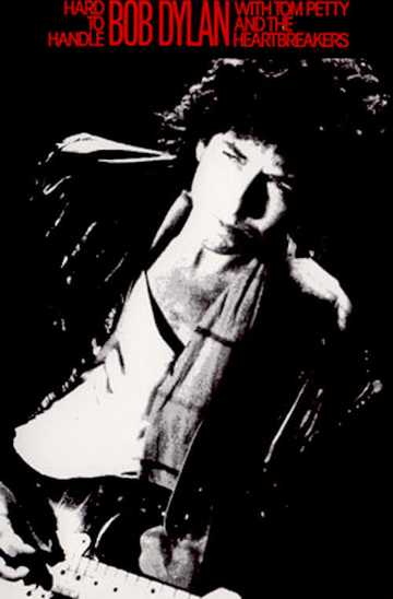 Hard to Handle: Bob Dylan in Concert Poster