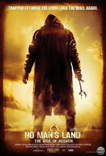 No Man's Land: The Rise of Reeker Poster