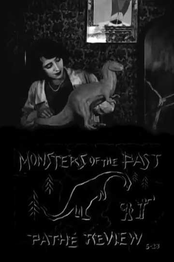 Pathé Review: Monsters of the Past Poster