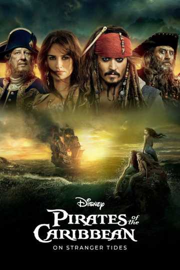 Pirates Of The Caribbean On Stranger Tides 2011 Movie Moviefone