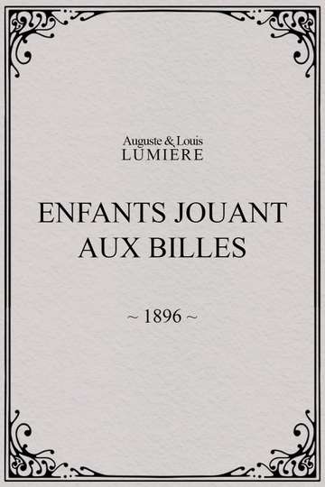 Enfants jouant aux billes Movie Moviefone