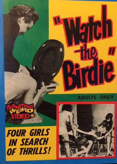 Watch the Birdie Poster