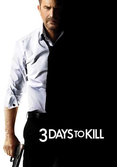 3 Days to Kill Poster