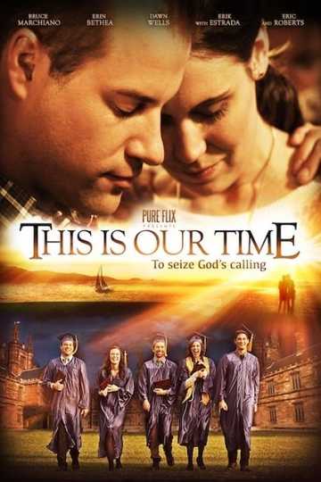 This Is Our Time Poster