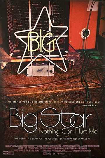 Big Star: Nothing Can Hurt Me Poster
