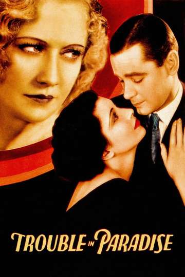 Trouble in Paradise (1932) - Stream and Watch Online | Moviefone