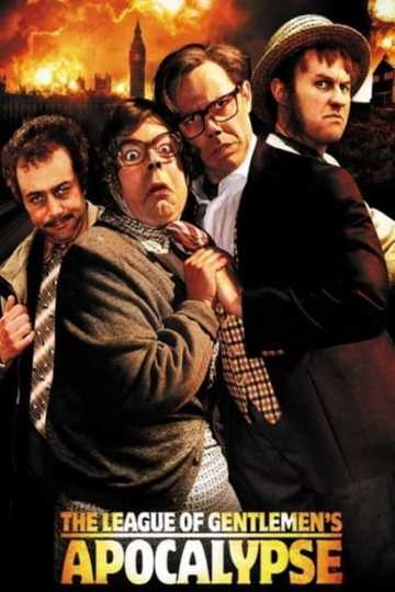 The League of Gentlemen's Apocalypse Poster