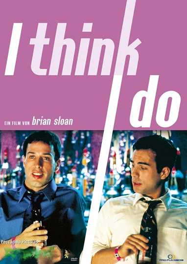 I Think I Do Poster