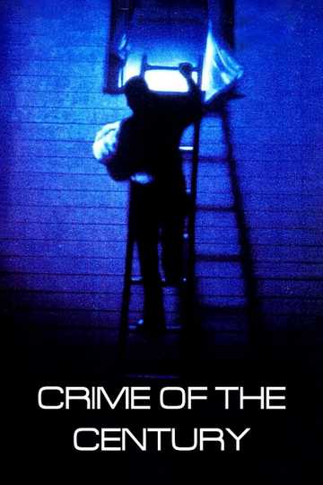 Crime of the Century Poster