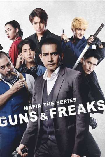 Mafia the Series: Guns and Freaks Poster