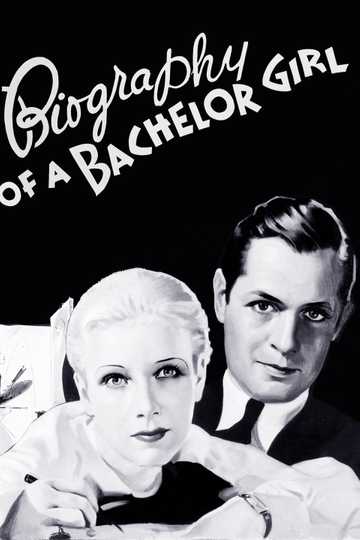 Biography of a Bachelor Girl Poster