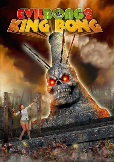 Evil Bong 2: King Bong Poster