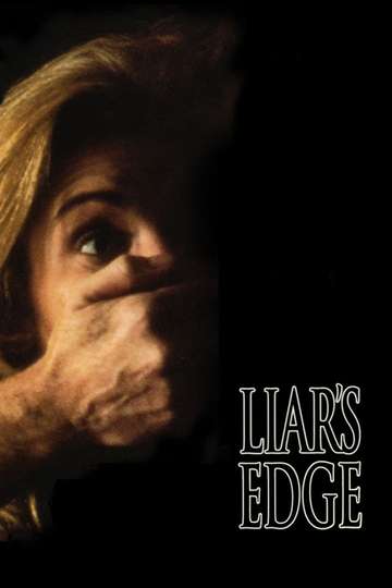 Liar S Edge 1992 Cast And Crew Moviefone Liar S Edge 1992 Cast And Crew Moviefone
