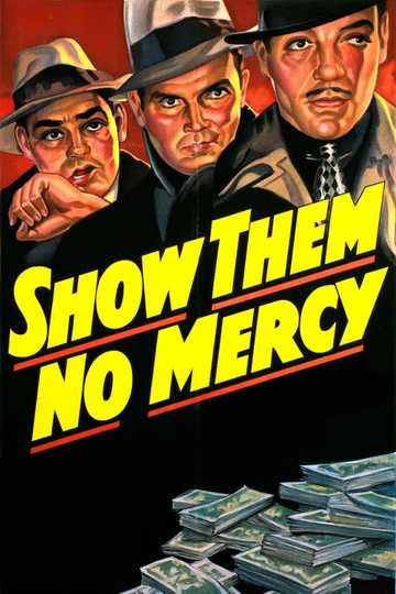 Show Them No Mercy! Poster