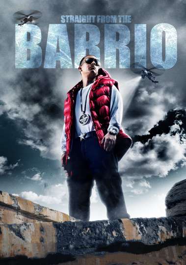 Straight from the Barrio Poster