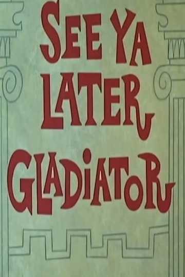 See Ya Later Gladiator Poster