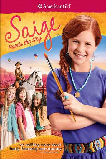 An American Girl: Saige Paints the Sky Poster