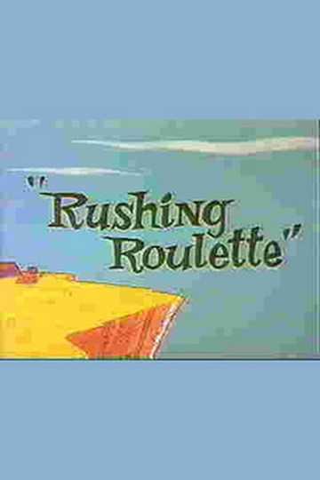 Rushing Roulette Poster