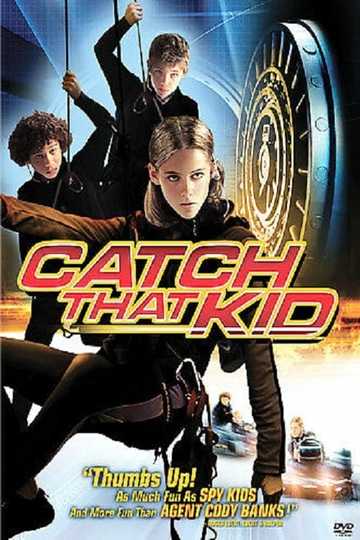 Catch That Kid Poster