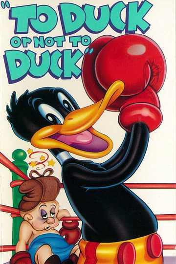 To Duck.... Or Not to Duck Poster