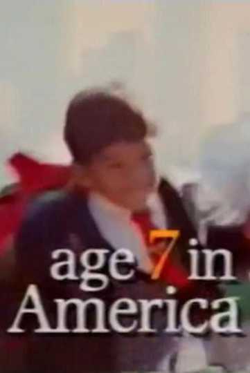 Age 7 in America Poster