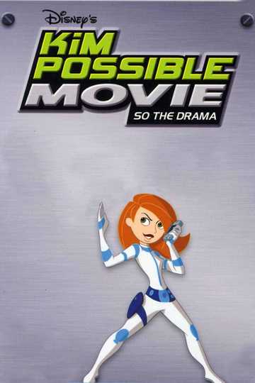 Kim Possible: So the Drama Poster