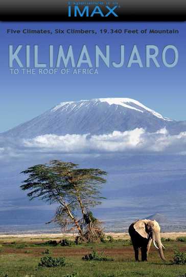 Kilimanjaro - To the Roof of Africa Poster