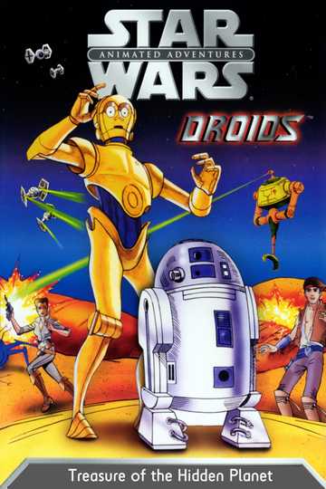 Star Wars Droids: Treasure of the Hidden Planet Poster