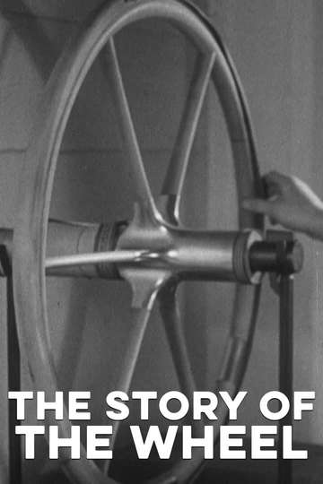 The Story of the Wheel Poster