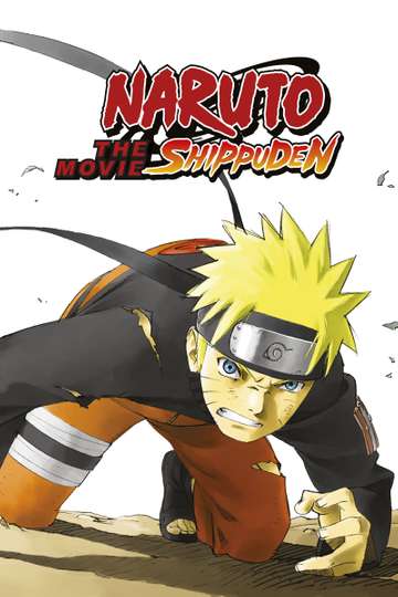 Naruto Shippuden The Movie Movie Moviefone