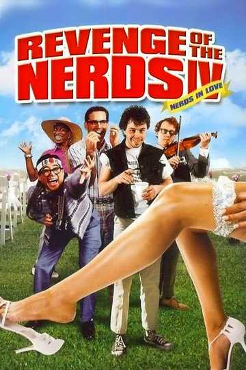 Revenge of the Nerds IV: Nerds In Love Poster