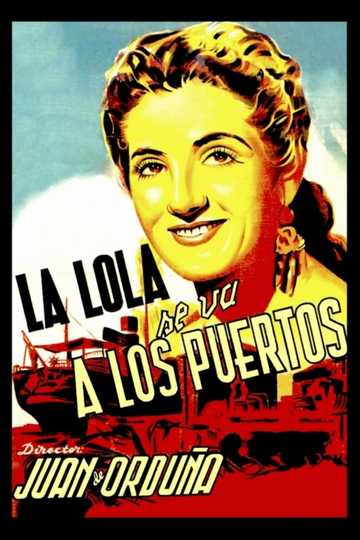 La Lola se va a los puertos - Movie | Moviefone