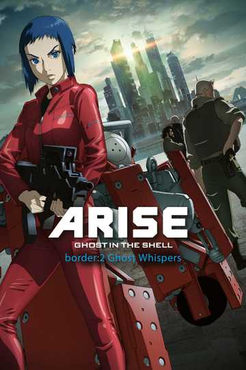 Ghost in the Shell Arise – Border 2: Ghost Whispers Poster