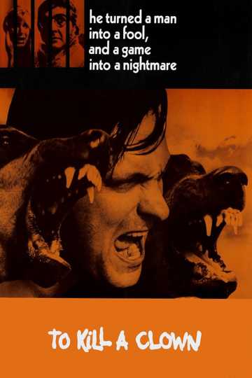 To Kill A Clown Poster