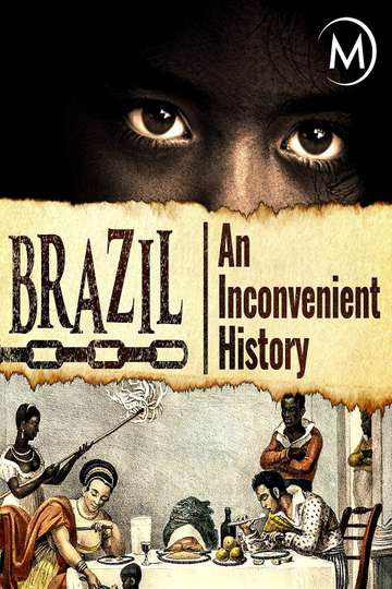 Brazil An Inconvenient History