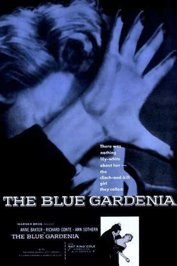 The Blue Gardenia Poster