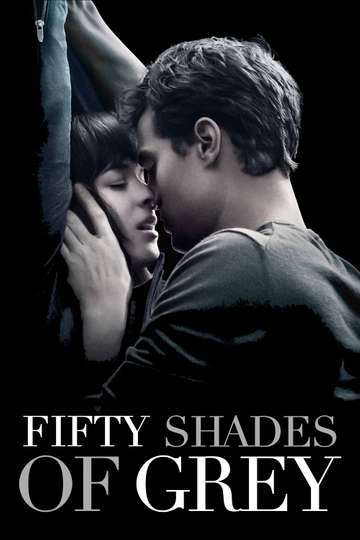 Fifty Shades Of Grey 15 Stream And Watch Online Moviefone