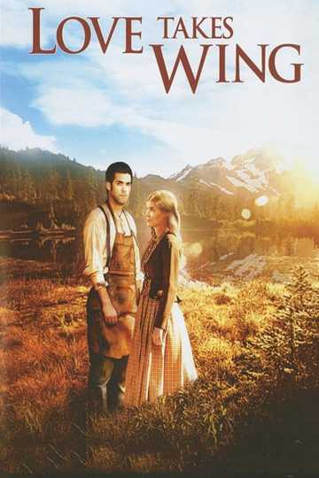 Love Takes Wing Poster